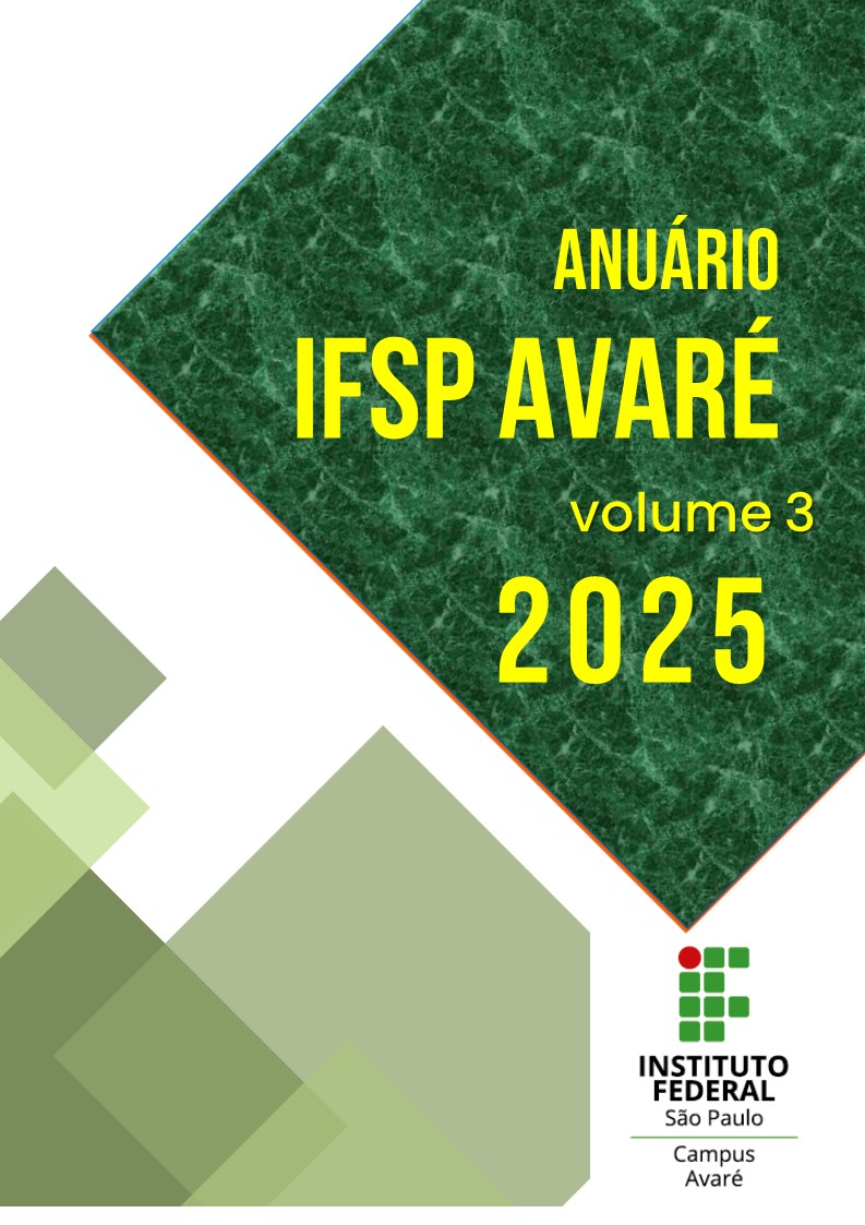 					Visualizar v. 3 (2025): Volume 3 - Trabalhos de pesquisa, extensão e ensino desenvolvidos no IFSP, campus Avaré - SP, desenvolvidos em 2025
				