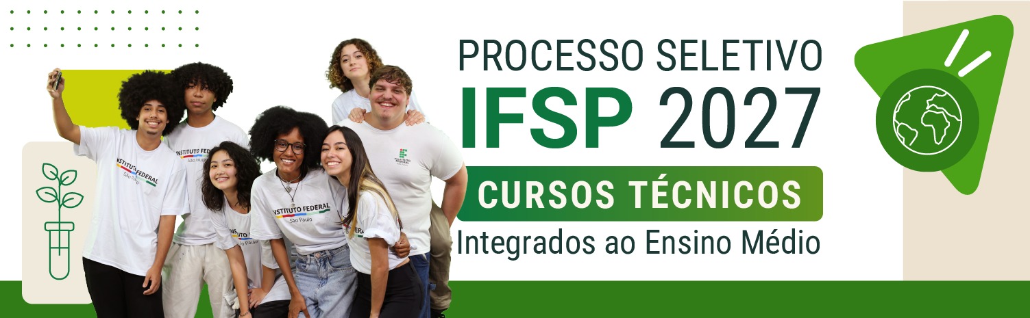 Processo Seletivo IFSP 2027 — Cursos Técnicos Integrados ao Ensino Médio