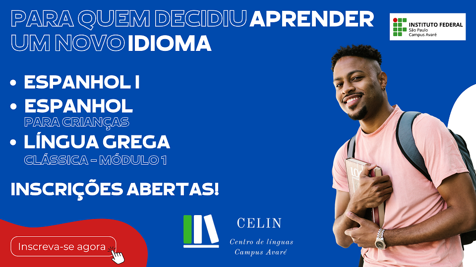 Campus Avaré retoma atividades do CELIN – Centro de Línguas do IFSP – Inscrições abertas para 3 cursos diferentes