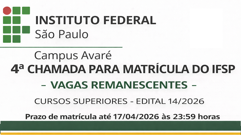 4ª chamada para matrícula -vagas remanescentes - cursos superiores - 1º semestre 2026