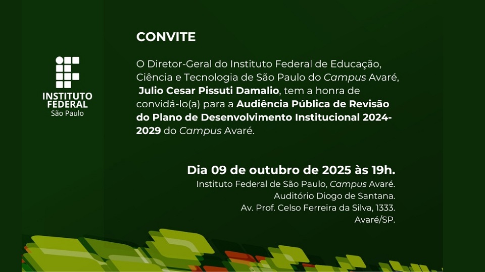 Convite - Audiência Pública de Revisão do PDI 2024 – 2029 do Campus Avaré