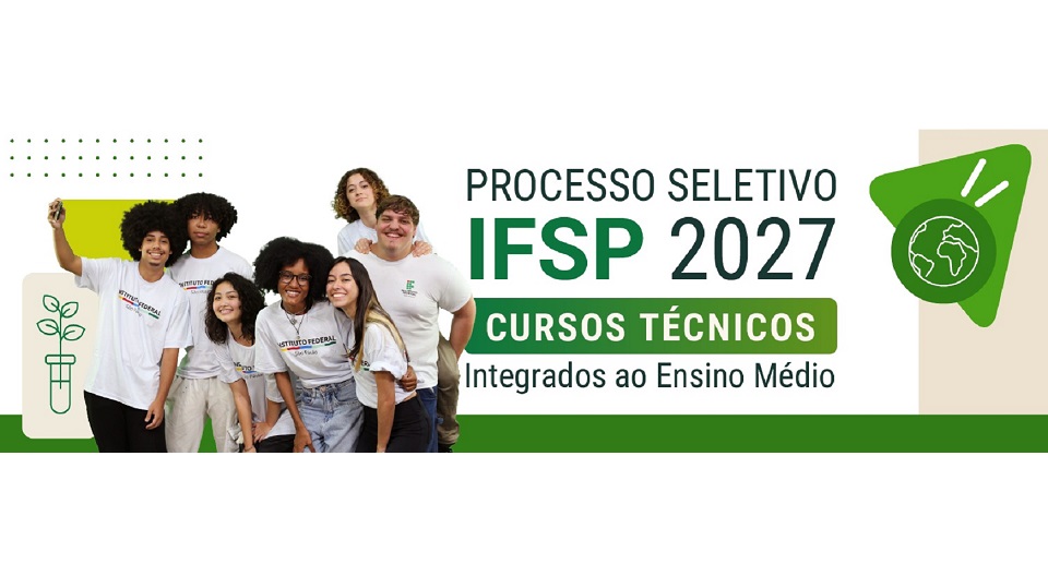 Processo Seletivo 2027 - Técnicos Integrados ao Ensino Médio