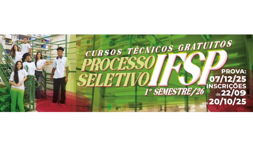 IFSP abre mais de 7 mil vagas para cursos técnicos gratuitos com novas regras de seleção