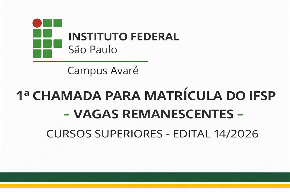 1ª Chamada - Vagas Remanescentes - Cursos Superiores