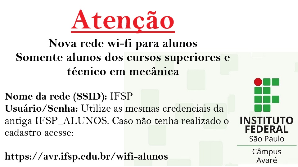 Atenção - alteração rede wi-fi alunos