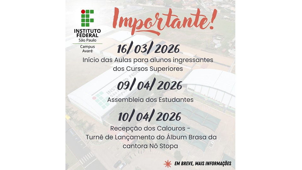 Início das aulas - Cursos Superiores do IFSP Campus Avaré