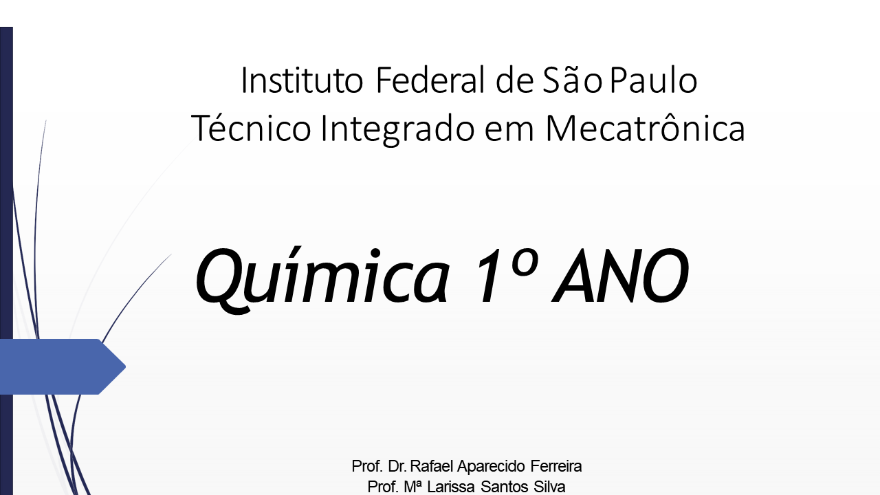 Química - 1º Ano  - Integrado em Mecatrônica 