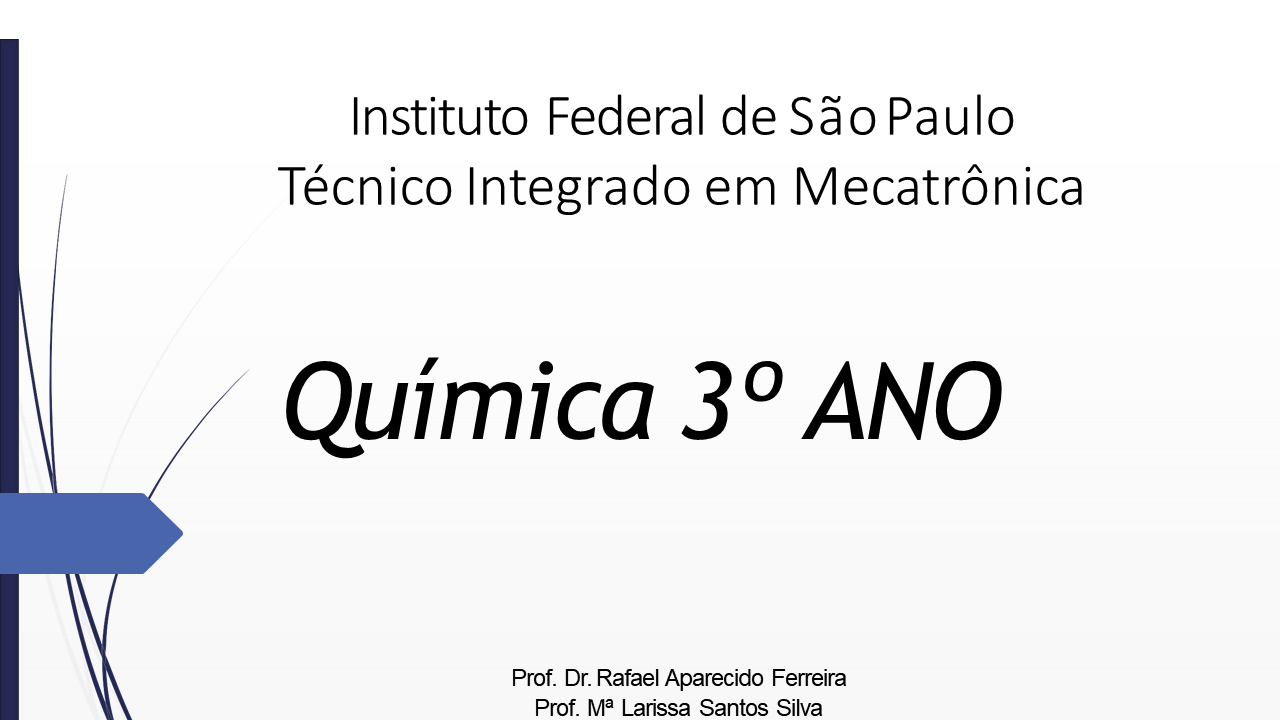 Química - 3º Ano  - Integrado em Mecatrônica 