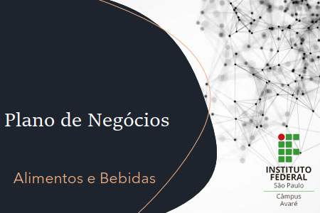 Plano de Negócios em Alimentos e Bebidas I (PLAG2-2020)