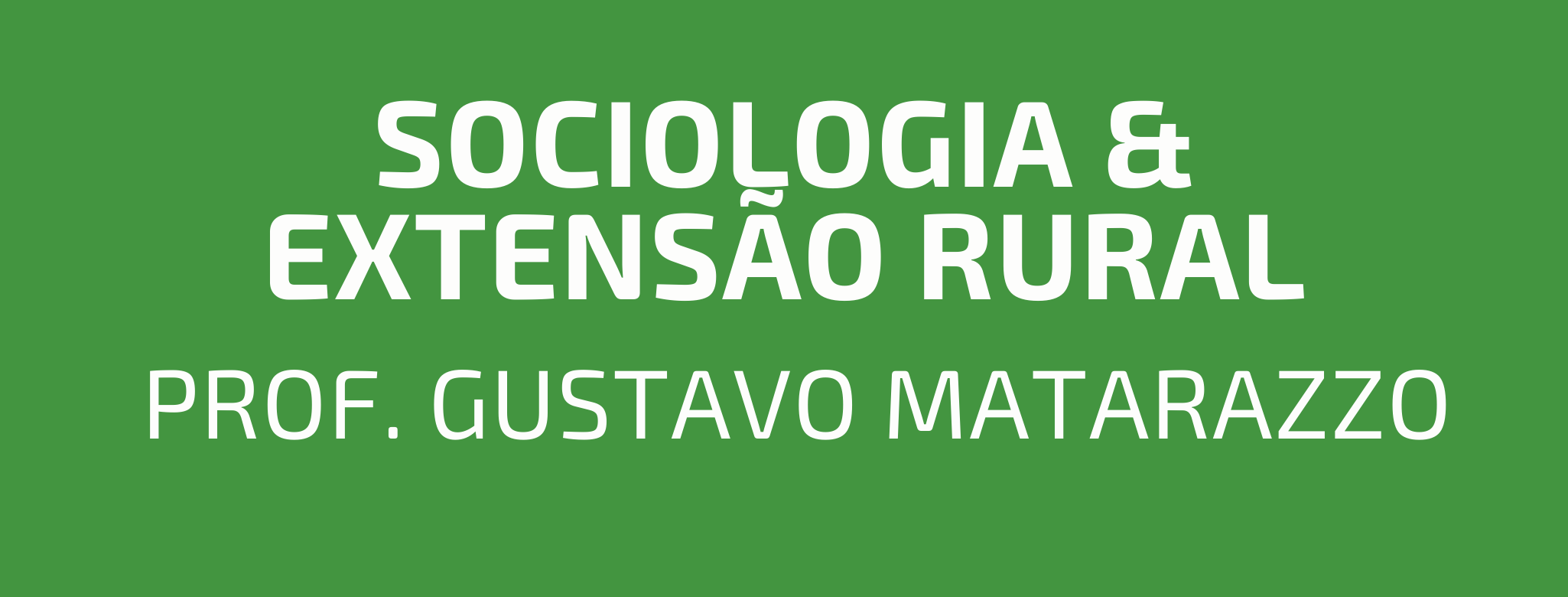 [20211.7.AVR.TCN.AGG.2013.1N.SUP.00307 (SERN7) 266730] SOCIOLOGIA E EXTENSÃO RURAL