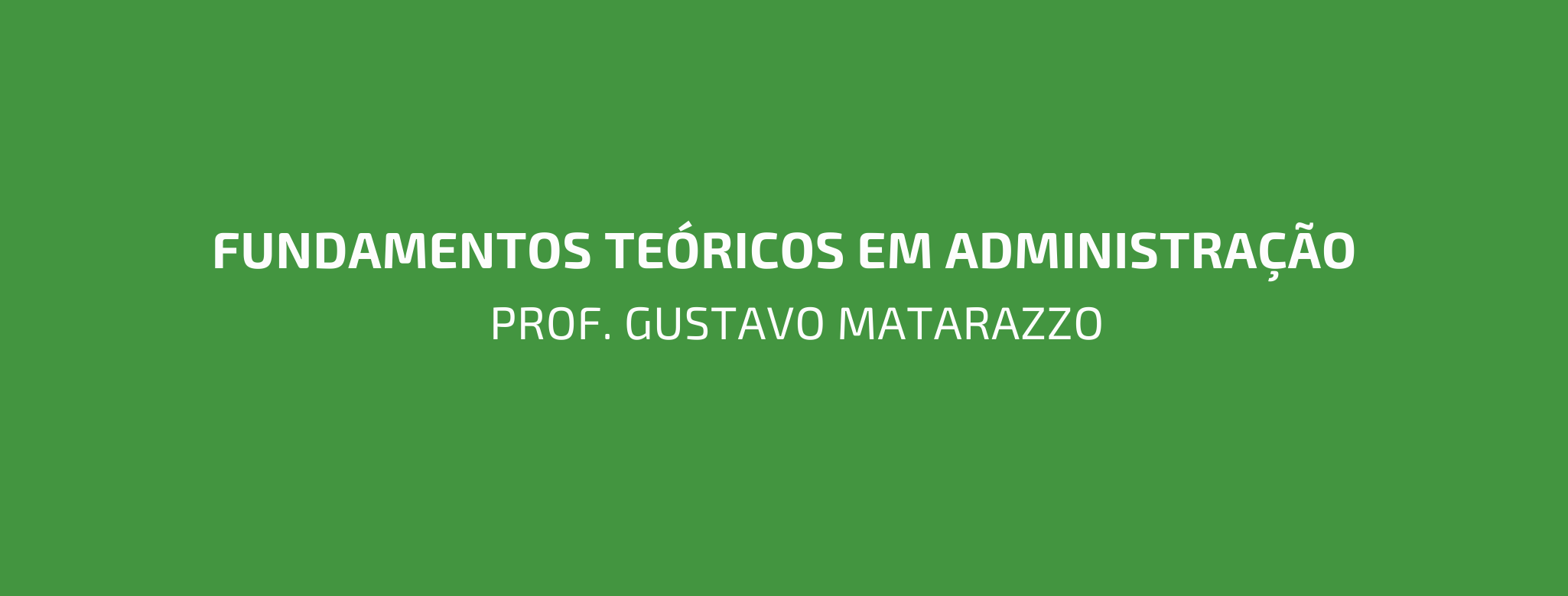 [20211.1.AVR0026.1E.FIC.00417 (AVRFTA) 276571] Fundamentos Teóricos da Administração